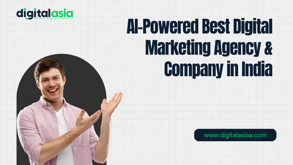 AI-Powered Best Digital Marketing Agency & Company in India